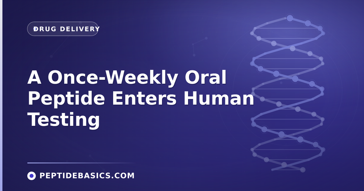 A Once-Weekly Oral Peptide Enters Human Testing
